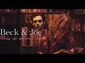 Beck & Joe || This is about her