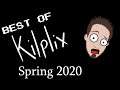 Best of Kilplix - Spring 2020