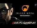 Black Mesa Walkthrough Part 4 with BoulderBum *LIVE PC GAMEPLAY*