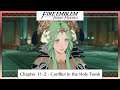 Fire Emblem Three Houses Part 24 - Chapter 11-2: Conflict in the Holy Tomb