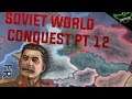 HOI4 Soviet Union - World Conquest Historical - Part 12 (Hearts of Iron 4 Man the Guns)