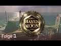 Ich packe meinen Koffer... |  Folge 01 | Haven Moon