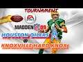 Madden 09 Tourney - Houston Oilers @ Knoxville Hard Knox (From Knoxville, TN)