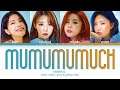 MAMAMOO mumumumuch Lyrics (마마무 하늘 땅 바다만큼 가사) (Color Coded Lyrics)