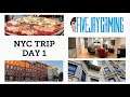 NYC Trip - Day 1!