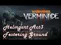 【PC LIVE】WARHAMMER VERMINTIDE2 #8 ネズミの国からこんにちは Act3 Festering Ground