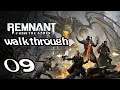 REMNANT FROM THE ASHES WALKTHROUGH - NIGHTMARE - EP09 - SCOURGE BOSS FIGHT