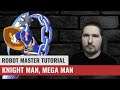 Robot Master Tutorial - Knight Man (No Damage, Mega Man)