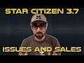 Star Citizen: Week in Review - Issues and Ship Sales