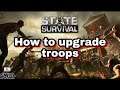 STATE OF SURVIVAL | How to Upgrade Troops/Update | Android IOS