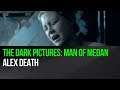 The Dark Pictures Man of Medan - Alex Death