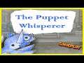 The Puppet Whisperer- Una divertida corta aventura!