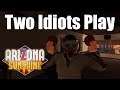 Two Idiots Play Arizona Sunshine - Finale (Part 4)