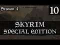 WE BETTER TALK TO ANYTHING THAT MOVES HERE | Season 4: Ep. 10 | Skyrim: Special Edition