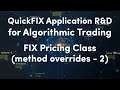 8) FIX Pricing Class - II | QuickFIX Application R&D for Algorithmic Trading