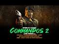 Commandos 2 HD Remaster | Overview and Impressions