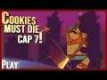 Cookies must die | capitulo 7 homem biscoito gigante !