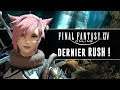 DERNIER RUSH ! | Final Fantasy XIV - GAMEPLAY FR