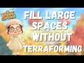 Easiest Ways To Fill Space WITHOUT Terraforming | Animal Crossing New Horizons
