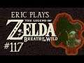 ERIC PLAYS The Legend of Zelda: Breath of the Wild #117 "Calamity Ganon" FINALE!!