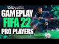 FIFA 22! GAMEPLAY COM PRO PLAYERS! PARTIDA COMPLETA - REAÇÃO E ANÁLISE!