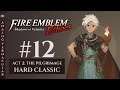Fourth & Fifth Pirate Raid; Act 2 | #12 Fire Emblem Echoes: Shadows of Valentia | HARD CLASSIC