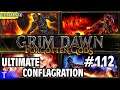 Grim Dawn Gameplay #112 [Tony] : ULTIMATE CONFLAGRATION | 2 Player Co-op