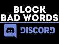 How To Ban Words on Discord - Automatically Delete Profanity on Discord Server