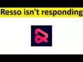 How To Fix Resso App Isn't Responding Error Android & Ios - Fix Resso App Not Open Problem