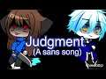 Judgment animation(a sans song) undertale
