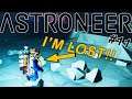 LOST AND ALONE IN AN ICE CAVE!! | Astroneer | First Playthrough | #11