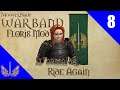 Mount and Blade Warband - Episode 8 - Floris Evolved Mod - Warmaids Ride Again
