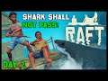 Raft Survival (2021) - YOU SHALL NOT PASS SHARK! Ep2