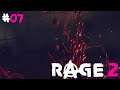Rage 2 #07 - Der Dicke bekommt auf den Deckel