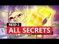 Reed 2 - All Secrets Locations (Trophy / Achievement Guide)