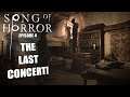 THE LAST CONCERT PART 1  | Song Of Horror Episode 4