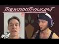 The Rabb1t Podcast #3 (Youtube Drama, John Cena + More)