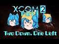 Two Down. One Left. | XCOM 2 Ironman Stream Part 9