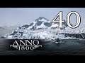 Прохождение Anno 1800 #40 - Первое арктическое поселение [Во льдах #2][Эксперт]