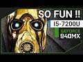 Borderlands Remastered - Nvidia Geforce 940MX - i5 7200U