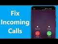 How to Fix Incoming Call Not Showing on Display in Android - Howtosolveit