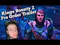 Kings Bounty 2 Pre Order Trailer Reaction
