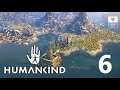 Let's play Humankind opendev Avril episode 6