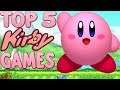 My Top 5 Kirby Games!