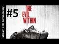 The Evil Within - Nightmare (Part 5) playthrough stream