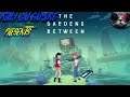 The Gardens Between| Walkthrough part 1||Illusion in slow motion| How long can, I go?|Puzzle-like|