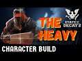 The Heavy - State of Decay 2: Juggernaut Edition | Character Build