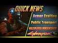 Cyberpunk 2077 | News Quickie- Multiplayer CONFIRMED :D Crafting, Subways & More