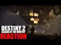 Destiny 2 Season Of The Worthy Gameplay Trailer Reaction | Destiny Is Back!!