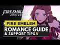 Fire Emblem Three Houses | Complete Romance Guide & Support Conversation Tips